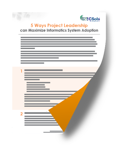 5 ways project leadership can maximize informatics system adoption
