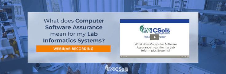 What Does CSA mean for my lab informatics Systems Webinar Recording